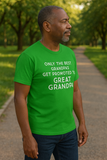 Only the Best Grandpas Get Promoted to Great Grandpa T-Shirt